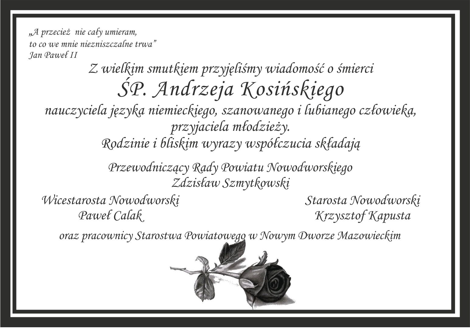 czarna ramka, czarne litery z tekstem, poniżej czarna róża