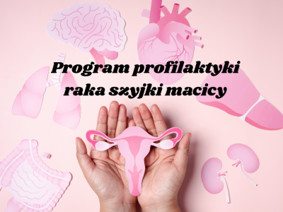 plakat dotyczący profilaktyki raka szyjki macicy