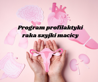 plakat dotyczący profilaktyki raka szyjki macicy