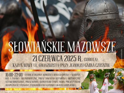 plakat informujący o wydarzeniu ,,Słowiańskie Mazowsze''