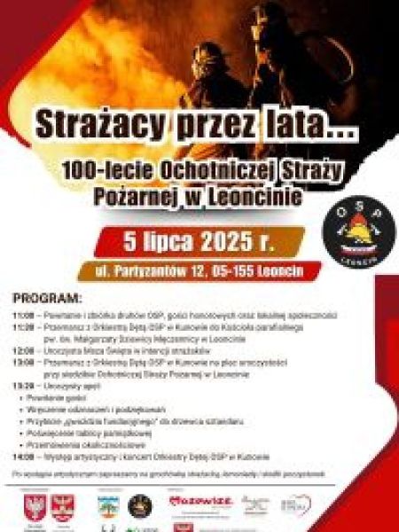 plakat informujący o wydarzeniu strażacy przez lata, 100-lecie Ochotniczej Straży Pożarnej w Leoncinie