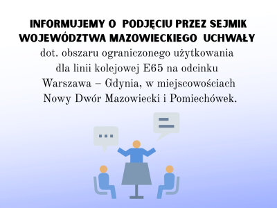grafika dotycząca uchwały w sprawie utworzenia obszaru ograniczonego użytkowania dla linii kolejowej E65