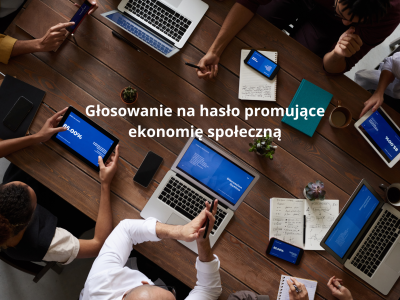 grafika dot. wyboru hasła promującego ekonomię społeczną