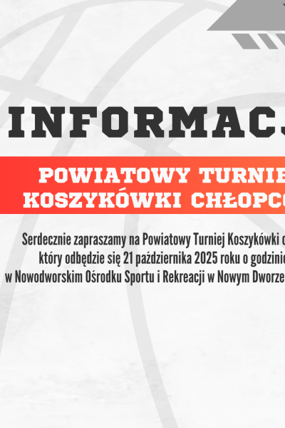 plakat informujący o powiatowym turnieju koszykówki chłopców