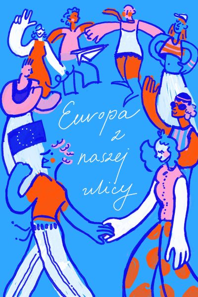 plakat promujący konkurs „Europa z naszej ulicy”