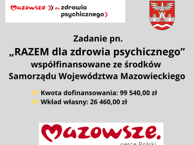 plakat informacyjny o dofinansowaniu zadania Razem dla zdrowia psychicznego