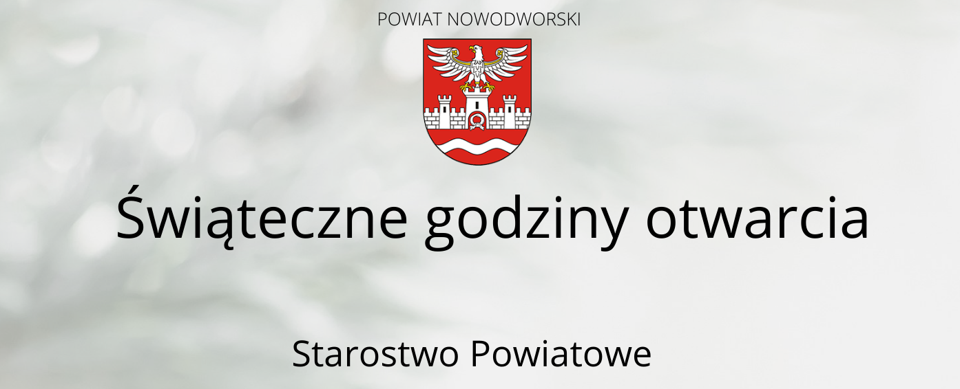 Świąteczne godziny otwarcia Starostwa