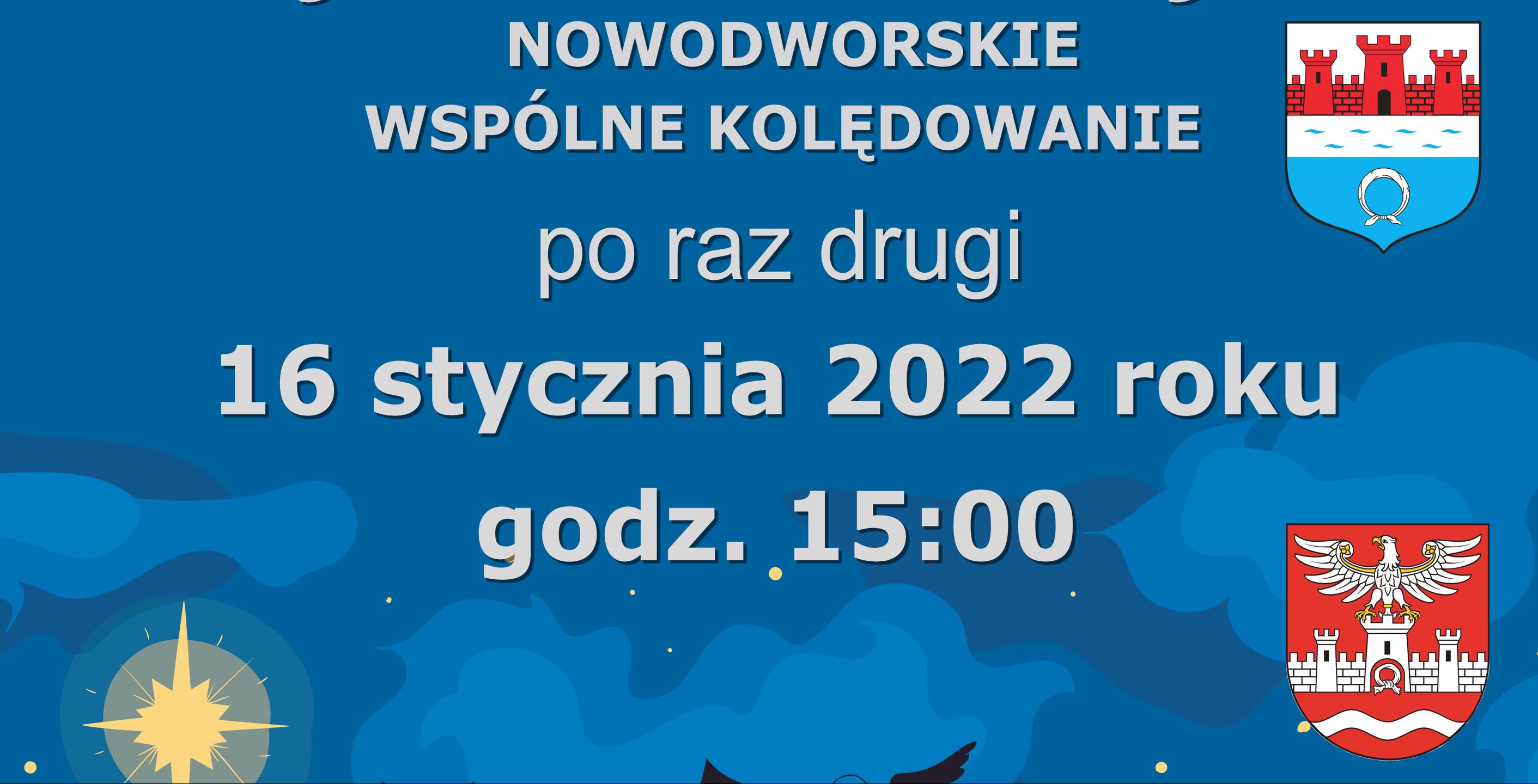 Zaproszenie na Nowodworskie wspólne kolędowanie