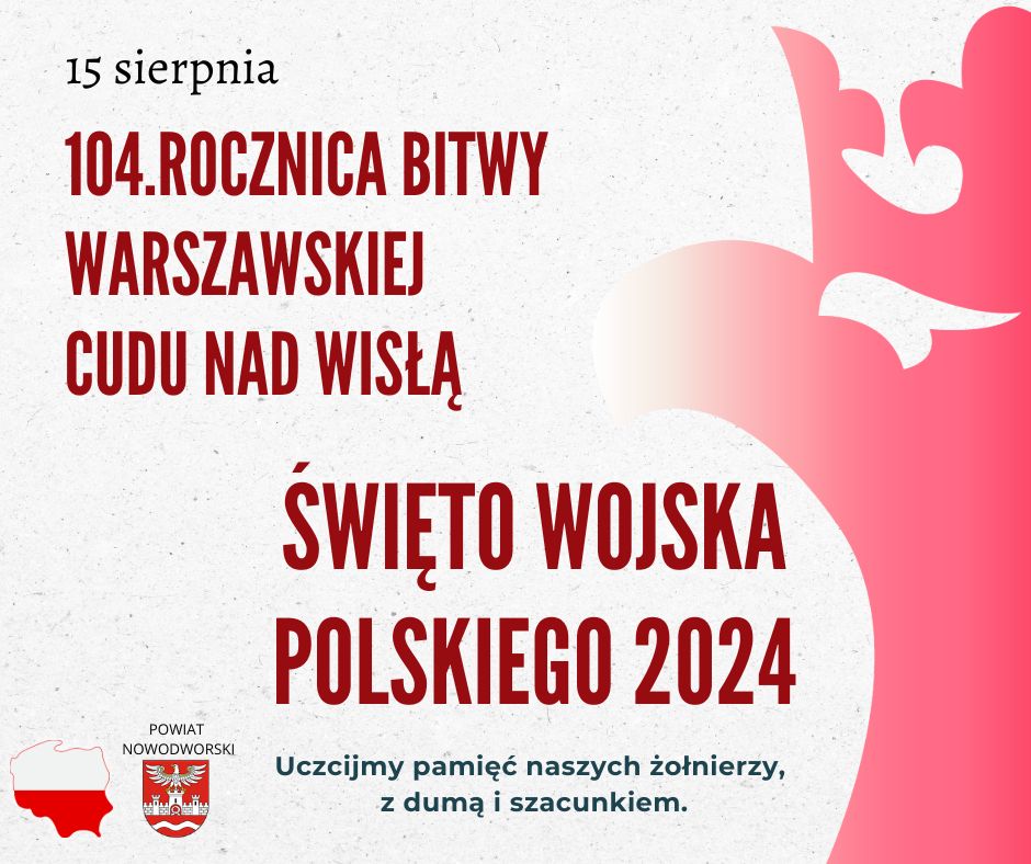 15 sierpnia - 104.Rocznica Bitwy Warszawskiej i Święto Wojska Polskiego