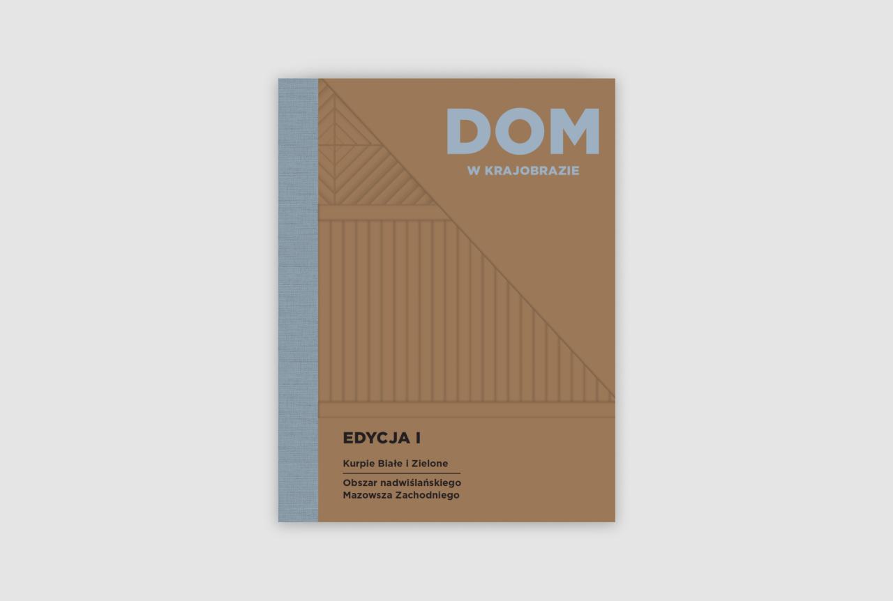 plakat dotyczący wydania katalogu ,,Dom w krajobrazie''