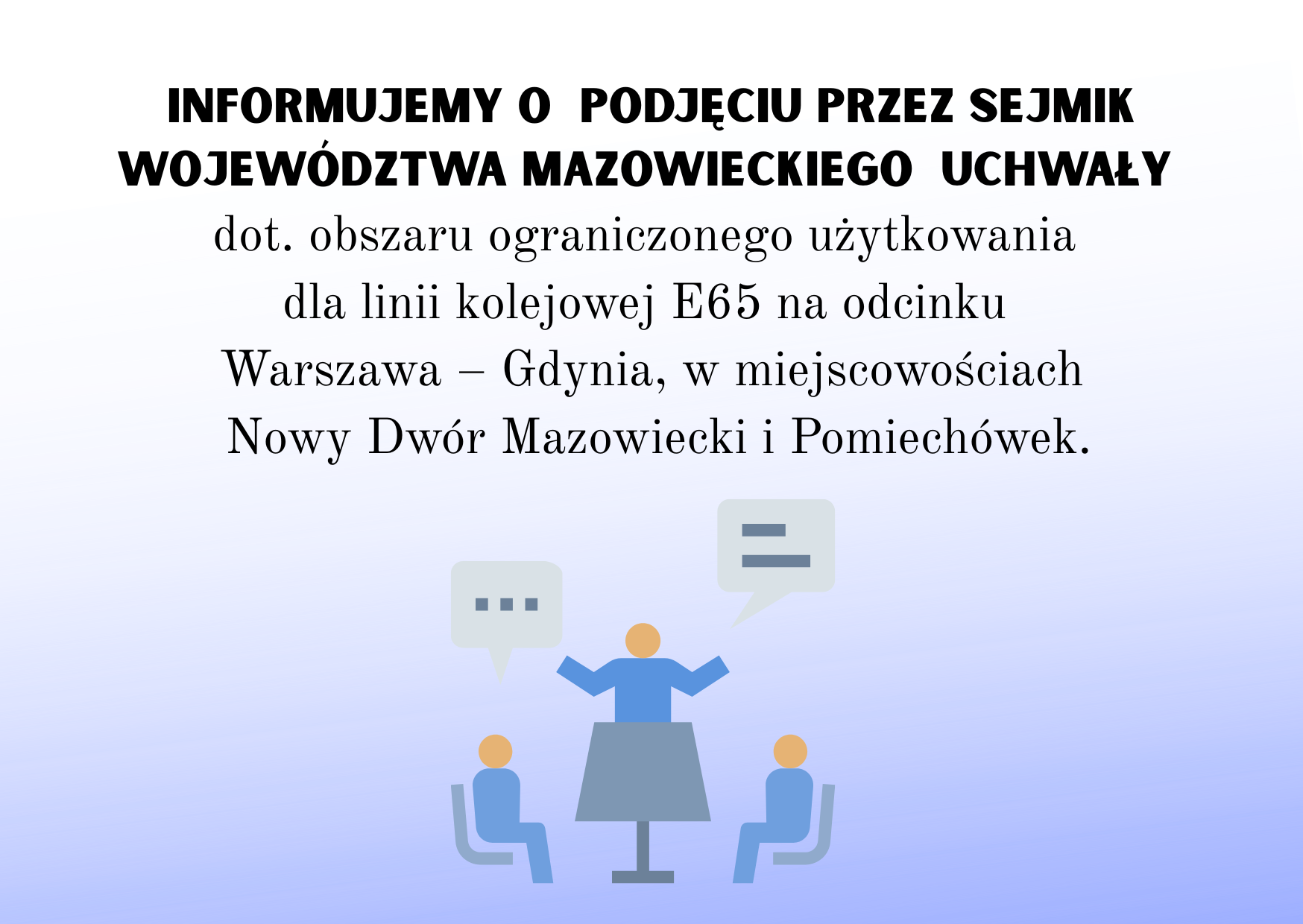 grafika dotycząca uchwały w sprawie utworzenia obszaru ograniczonego użytkowania dla linii kolejowej E65