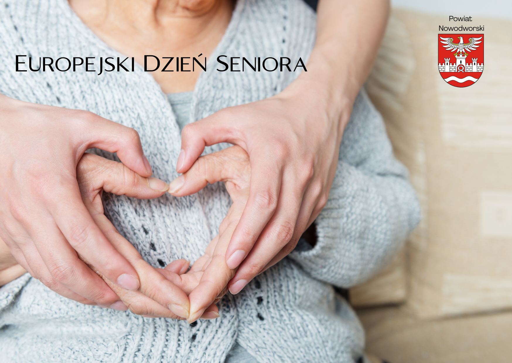 złożone ręce, na górze napis- Europejski Dzień Seniora