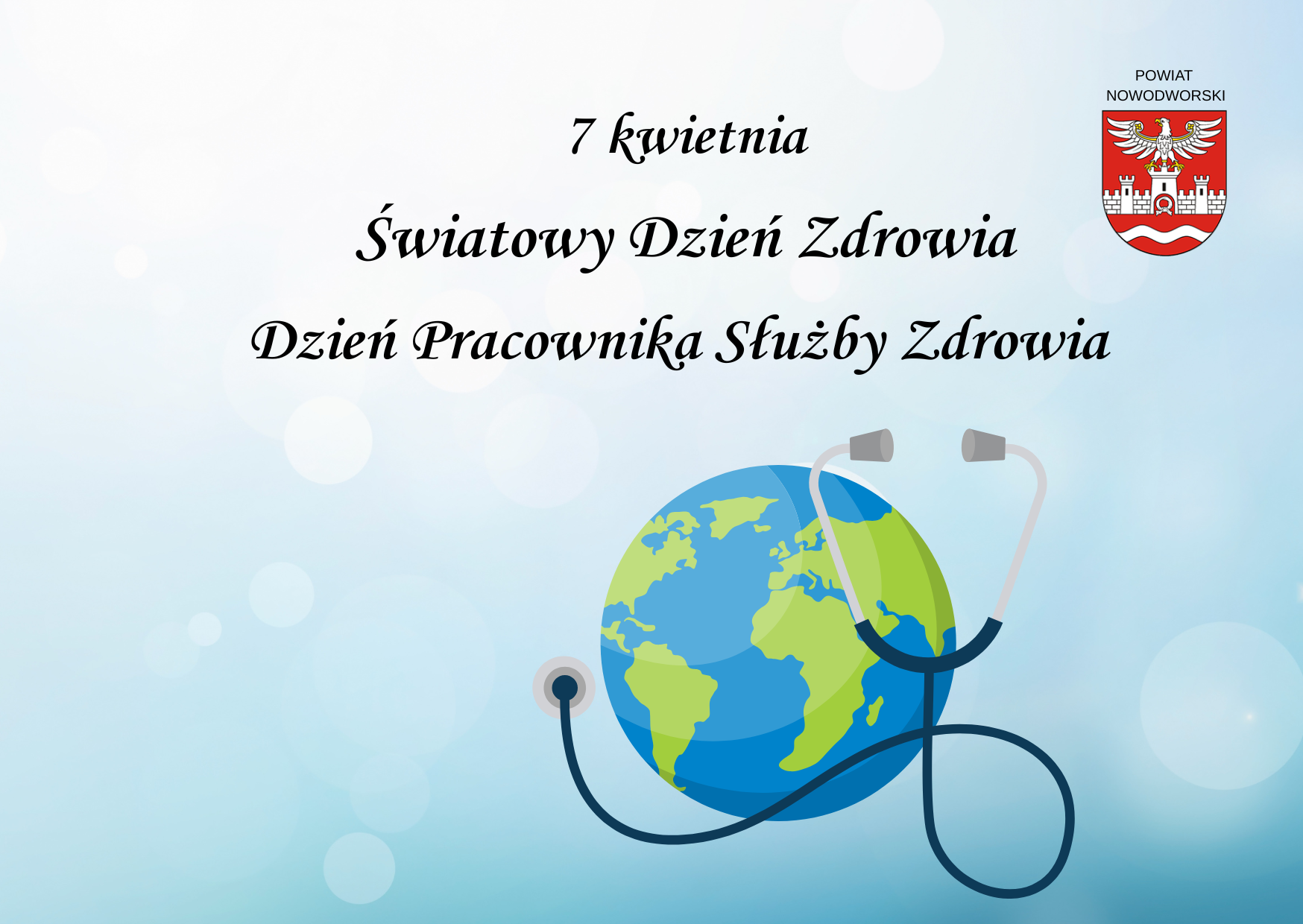 plakat, napis światowy dzień zdrowia, ilustracja przedstawiająca kulę ziemską oraz stetoskop